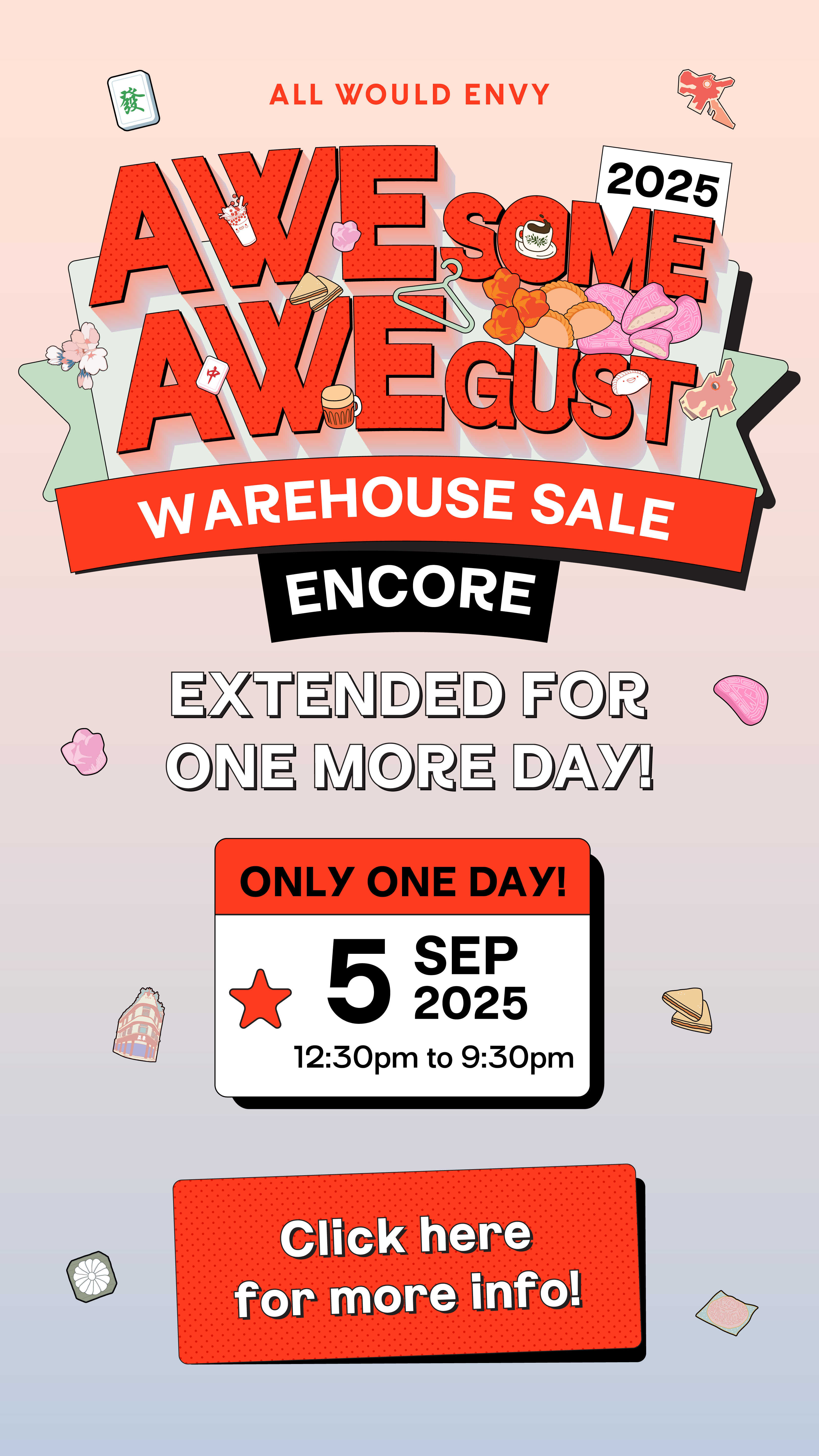 AWESOME AWEGUST WAREHOUSE SALE ENCORE 2025