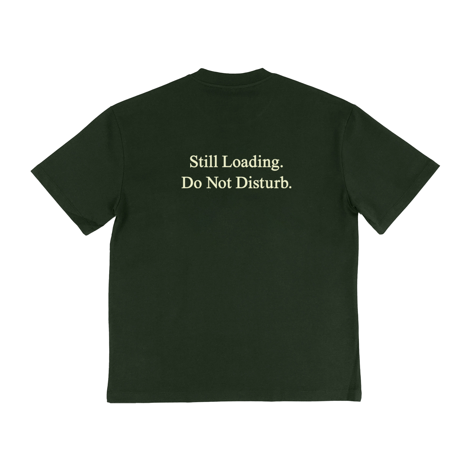 WellBred Club “Still Loading” Tee - Green